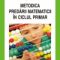Mioara Mocanu – Metodica predării matematicii în ciclul primar