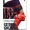 Drîmba Ovidiu – Istoria culturii şi civilizaţiei. Vol 1,2,3