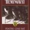 Ernest Hemingway – Pentru cine bat clopotele