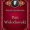 Henryk Sienkiewicz – Pan Wolodyjowski
