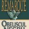 Erich Maria Remarque – Obeliscul negru