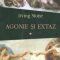Irving Stone – Agonie şi extaz