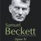 Samuel Beckett – Opere IV. Cum e. Mercier şi Camier