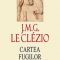 Clezio Le J.M.G. – Cartea fugilor