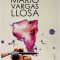 Mario Vargas Llosa – Arme şi utopii