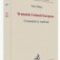 Galea Ion – Tratatele Uniunii Europene. Comentarii şi explicaţii
