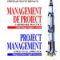 Cristian Silviu Bănacu – Management de proiect. O abordare practică/Project management. A practical approach