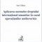 Galea Ion – Aplicarea normelor dreptului internaţional umanitar în cazul operaţiunilor antiteroriste