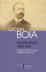 eugen-brote-1850-1912-destinul-frant-al-unui-luptator-national_1_produs