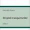 Piperea Gheorghe – Dreptul transporturilor