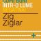 Zig Ziglar – Putem creşte copii buni într-o lume negativă!