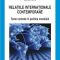 Daniel Biro – Relațiile internaționale contemporane. Teme centrale în politica mondială