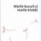 Augustin Cupşa – Marile bucurii şi marile tristeţi