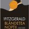 Francis Scott Fitzgerald – Blândeţea nopţii