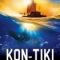 Thor Heyerdahl – Kon-Tiki cu pluta pe Oceanul Pacific