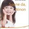 Maud Lethielleux – Spune da, Ninon
