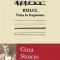 Gina Stoiciu – Exilul. Viaţa în fragmente