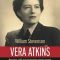 William Stevenson – Vera Atkins. Povestea celei mai importante agente secrete originare din România din al Doilea Război Mondial