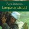 Florin Lăzărescu – Lampa cu căciulă