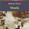 Adrian Chivu – Strada