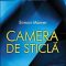 Simon Mawer –  Camera de sticlă