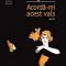 Zelda Fitzgerald – Acordă-mi acest vals