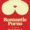 Florin Piersic jr – Romantic Porno