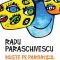 Radu Paraschivescu – Muşte pe parbrizul vieţii