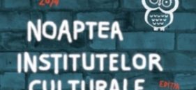 Noaptea Institutelor Culturale la București