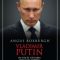 Angus Roxburgh – Vladimir Putin. Un ţar în căutarea unui nou imperiu
