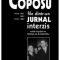 Doina Alexandru – Corneliu Coposu. File dintr-un jurnal interzis. 1936-1947/1953/ 1967-1983