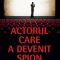 Thomas Caplan – Actorul care a devenit spion