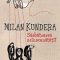 Milan Kundera – Sărbătoarea neînsemnătăţii