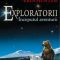 Erin Hunter – Exploratorii. Începutul aventurii. Vol 1