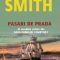 Wilbur Smith – Păsări de pradă. Saga familiei Courtney. Vol 9