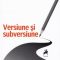 Dan Cristea – Versiune și subversiune