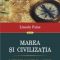 Lincoln Paine – Marea și civilizașia. O istorie maritimă a lumii