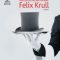 Thomas Mann – Mărturisirile escrocului Felix Krull