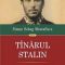 Simon Sebag Montefiore – Tînărul Stalin