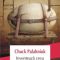 Chuck Palahniuk – Inventează ceva