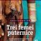 Marie Ndiaye – Trei femei puternice