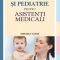 Mihaela Vasile – Puericultură şi pediatrie pentru asistenţi medicali