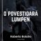 Roberto Bolaño – O povestioară lumpen